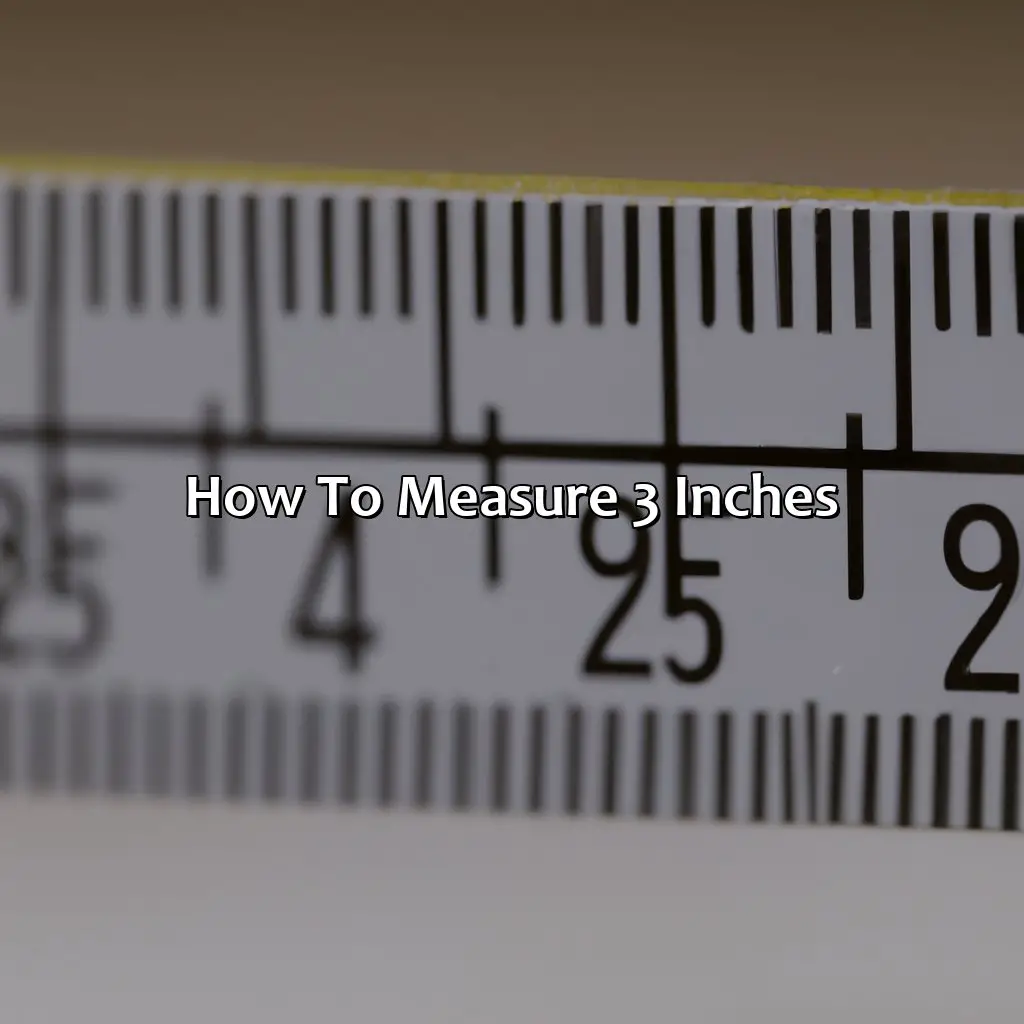 How To Measure 3 Inches - How Big Is 3 Inches?, 