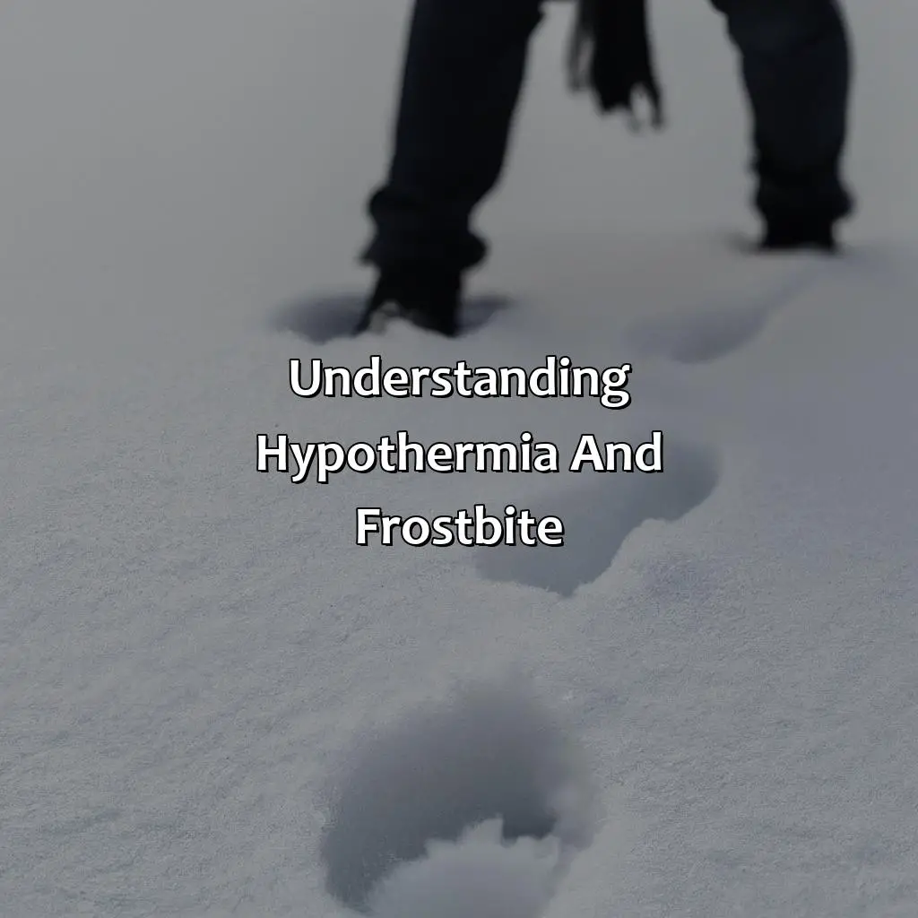 Understanding Hypothermia And Frostbite - How Cold Can A Human Survive?, 