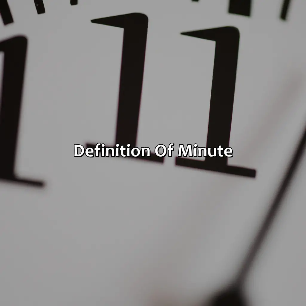 Definition Of Minute - How Long Is 100 Minutes?, 
