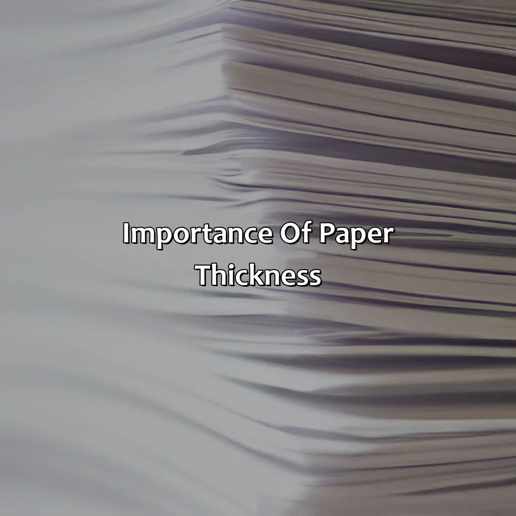 Importance Of Paper Thickness - How Tick Is Paper?, 